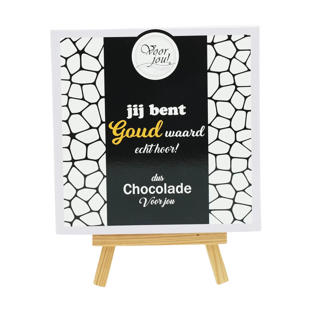 Voor jou, Jij bent goud waard, chocolade